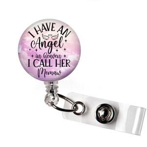 I Have An Angel In Heaven I Call Her Memaw Badge Reel Memorial